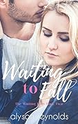 Waiting to Fall