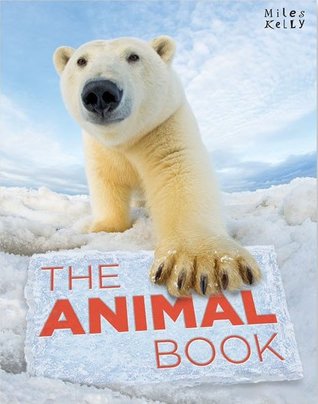 The Animal Book (Miles Kelly Animal)