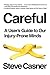 Careful: A User's Guide to Our Injury-Prone Minds