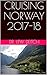 CRUISING NORWAY 2017-18