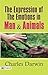 The Expression of the Emotions in Man and Animals: Charles Darwin's Seminal Study on Emotional Expression (Best Motivational Books for Personal Development (Design Your Life))