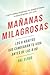 Mañanas milagrosas