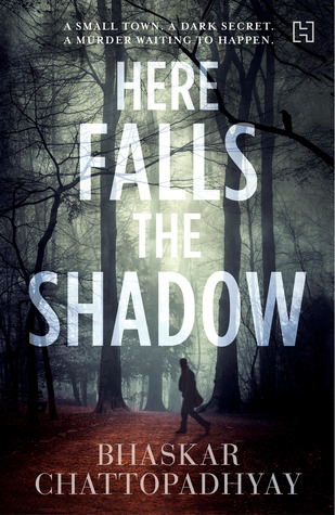 Here Falls the Shadow (Janardan Maity, #2)