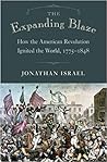 The Expanding Blaze by Jonathan I. Israel