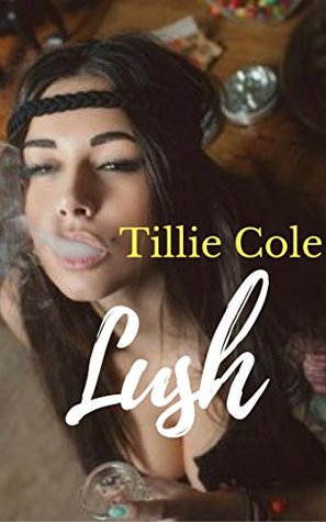 Lush (Kindle Edition)