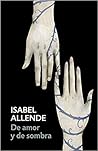 De amor y sombra by Isabel Allende