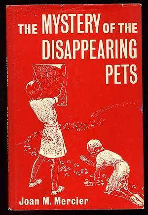 The Mystery of the Disappearing Pets (Hardcover)
