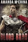 Blood Road by Amanda McCrina