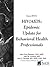 HIV/AIDS: Epidemic Update for Behavioral Health Professionals