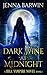 Dark Wine at Midnight (Hill Vampire #1)
