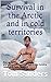 Survival in the Arctic and ...