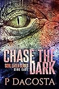 Chase The Dark
