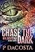 Chase The Dark (Soul Eater, #2.5)