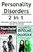 Personality Disorders: Narcissistic and Bipolar Personality Disorder Tips and Information
