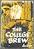 The College Brew by Leo Kuper