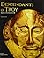 Descendants of Troy: Readings in the Humanities