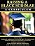 Raising A Black Scholar by Roosevelt Mitchell III