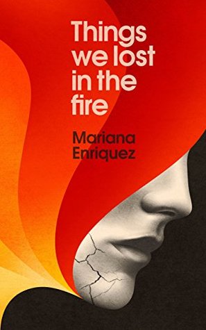 Things We Lost in the Fire