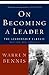 On Becoming a Leader by Warren Bennis