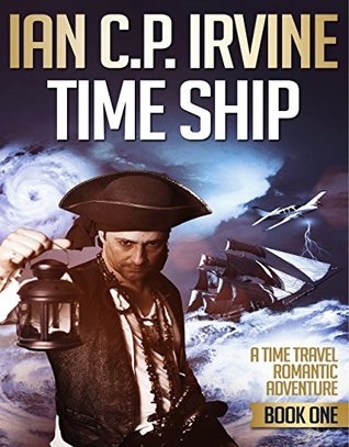 Time Ship: Book One (Kindle Edition)
