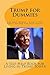 Trump for Dummies: A Self-Help Satire for living in Trump Tower