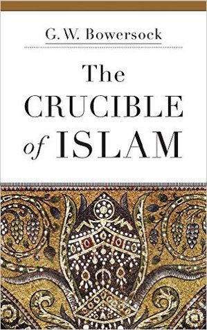 The Crucible of Islam (Hardcover)