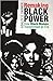 Remaking Black Power: How Black Women Transformed an Era (Justice, Power, and Politics)