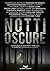 Notti oscure