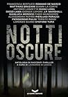 Notti oscure