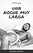 Una noche muy larga (Spanish Edition)