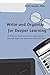 Write and Organize for Deeper Learning: 28 evidence-based and easy-to-apply tactics that will make your instruction better for learning (Make It Learnable Book 1)