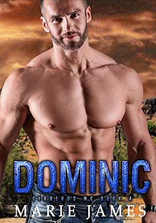 Dominic (Cerberus MC, #4)
