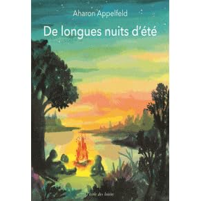 De Longues Nuits D Ete By Aharon Appelfeld