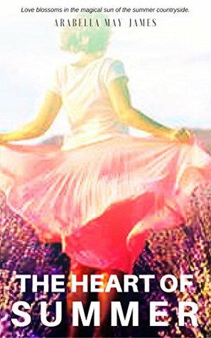 The Heart of Summer (Kindle Edition)