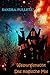 Walpurgisnacht - Das magische Mal: Eine zauberhafte Young Adult Hexengeschichte (German Edition)