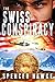The Swiss Conspiracy