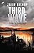 Third Wave (Bones of Eden, #3)