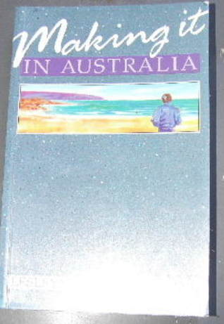 Making it in Australia