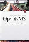 OpenNMS: Netzwerkmanagement mit freier Software (German Edition)