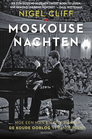 Moskouse nachten: hoe een man en zijn piano de Koude Oorlog veranderden