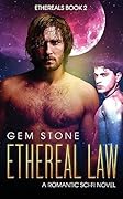 Ethereal Law: A Romantic Sci-fi Novel