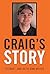 Craig's Story