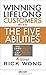 Winning Lifelong Customers With The Five Abilities®