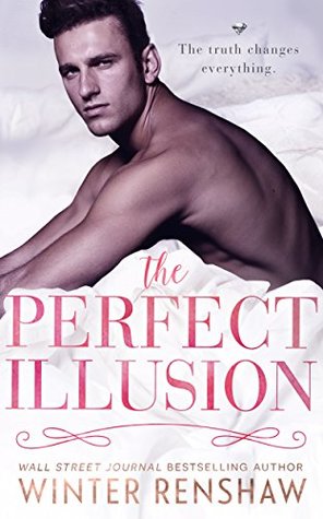 The Perfect Illusion (Kindle Edition)