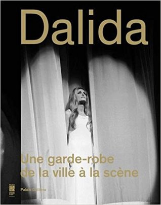 Dalida : Une garde-robe de la ville à la scène