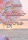 Come l'ultimo rigore by Alessia Esse