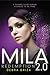 MILA 2.0: Redemption: A YA Android Thriller About Betrayal, Survival, and Humanity's Fate