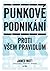 Punkové podnikání. Proti všem pravidlům