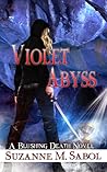 Violet Abyss (Blushing Death Book 7) Violet Abyss (Blushing Death Book 7)