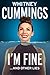 I'm Fine...And Other Lies